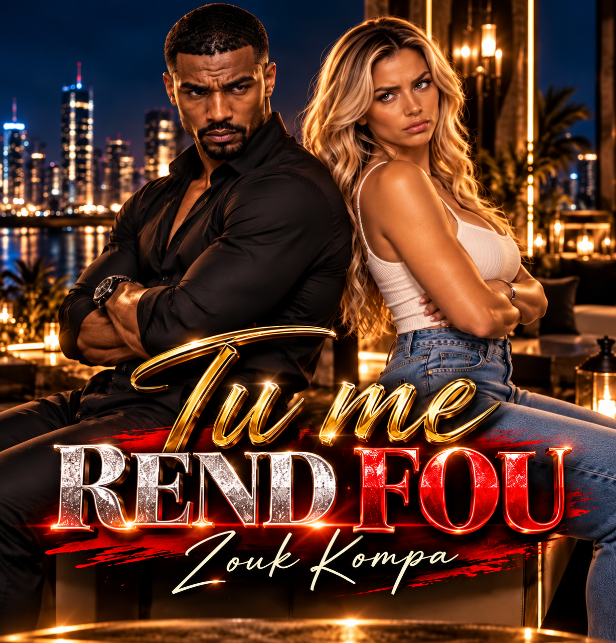 Tu me rend fou